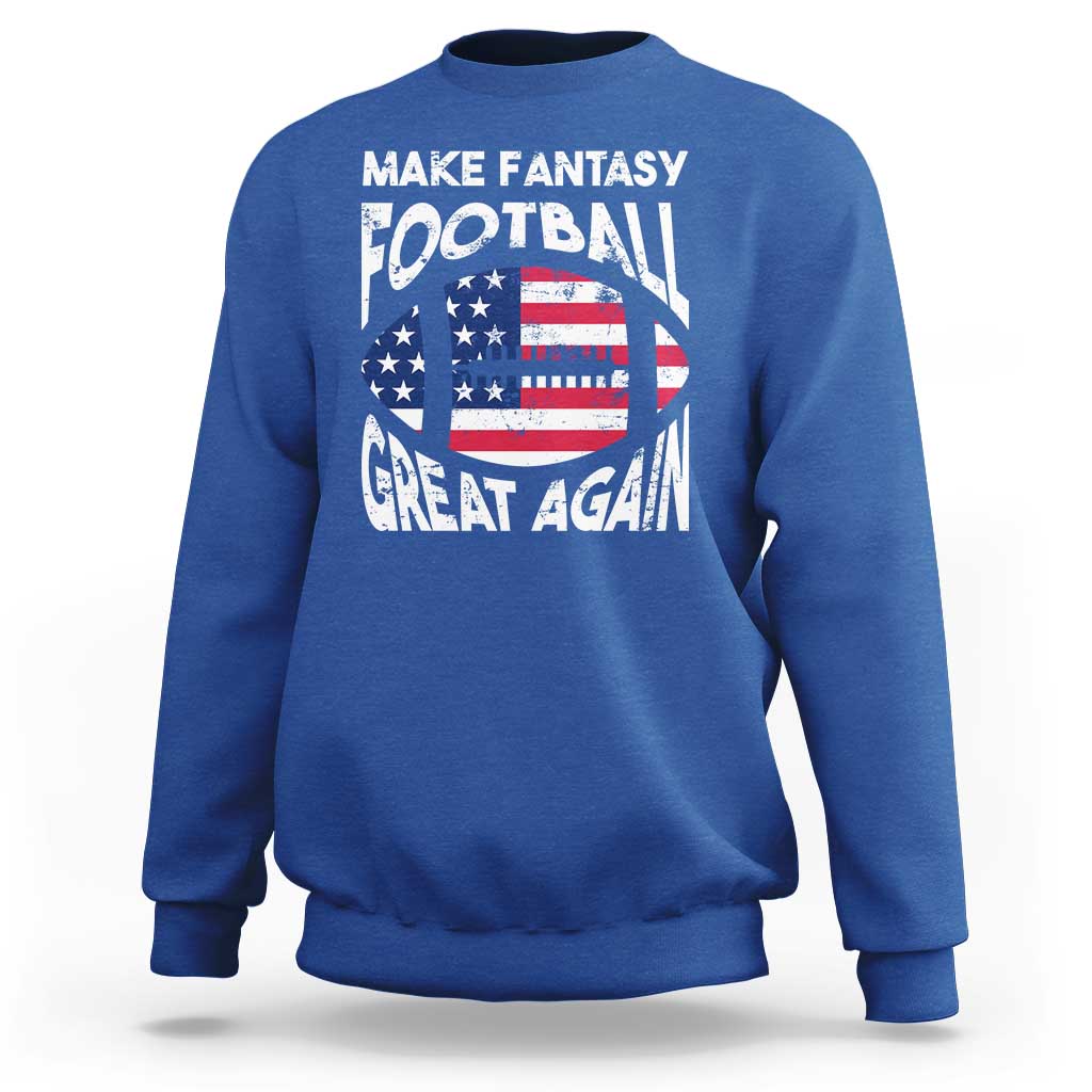 Make Fantasy Football Great Again Sweatshirt - Wonder Print Shop