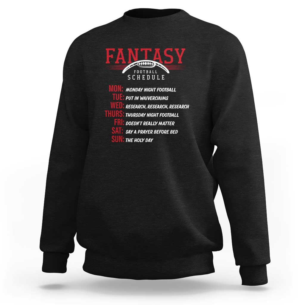Funny Fantasy Football Schedule Sweatshirt - Wonder Print Shop