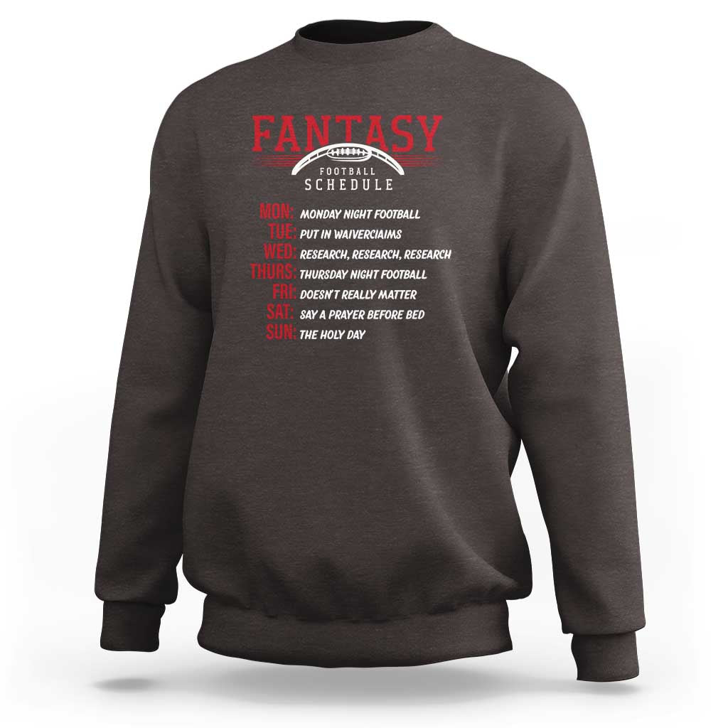 Funny Fantasy Football Schedule Sweatshirt - Wonder Print Shop