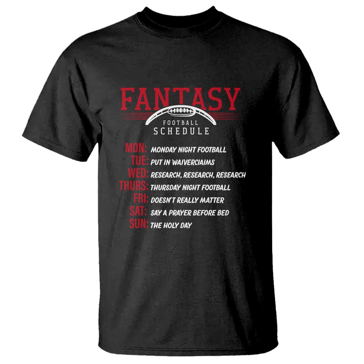 Funny Fantasy Football Schedule T Shirt - Wonder Print Shop