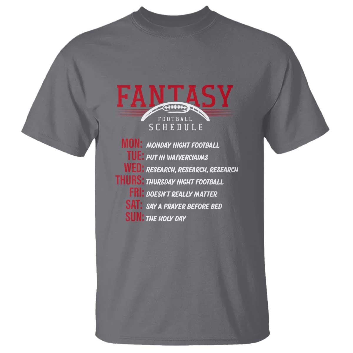 Funny Fantasy Football Schedule T Shirt - Wonder Print Shop