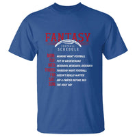 Funny Fantasy Football Schedule T Shirt - Wonder Print Shop