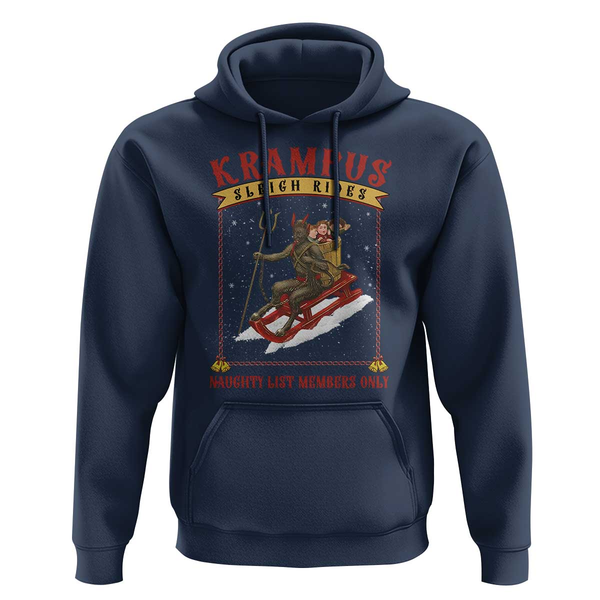 Funny Krampus Sleigh Rides Hoodie Naughty List Members Only