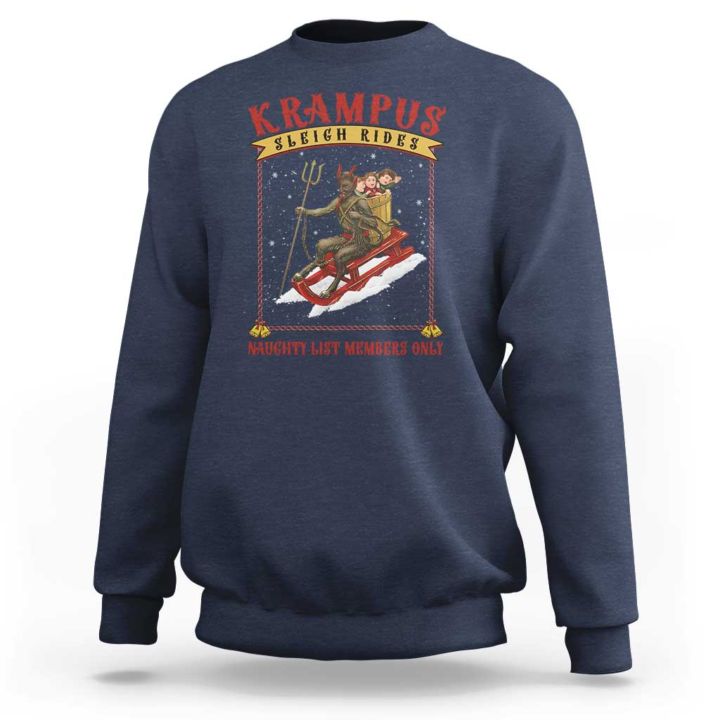 Funny Krampus Sleigh Rides Sweatshirt Naughty List Members Only - Wonder Print Shop