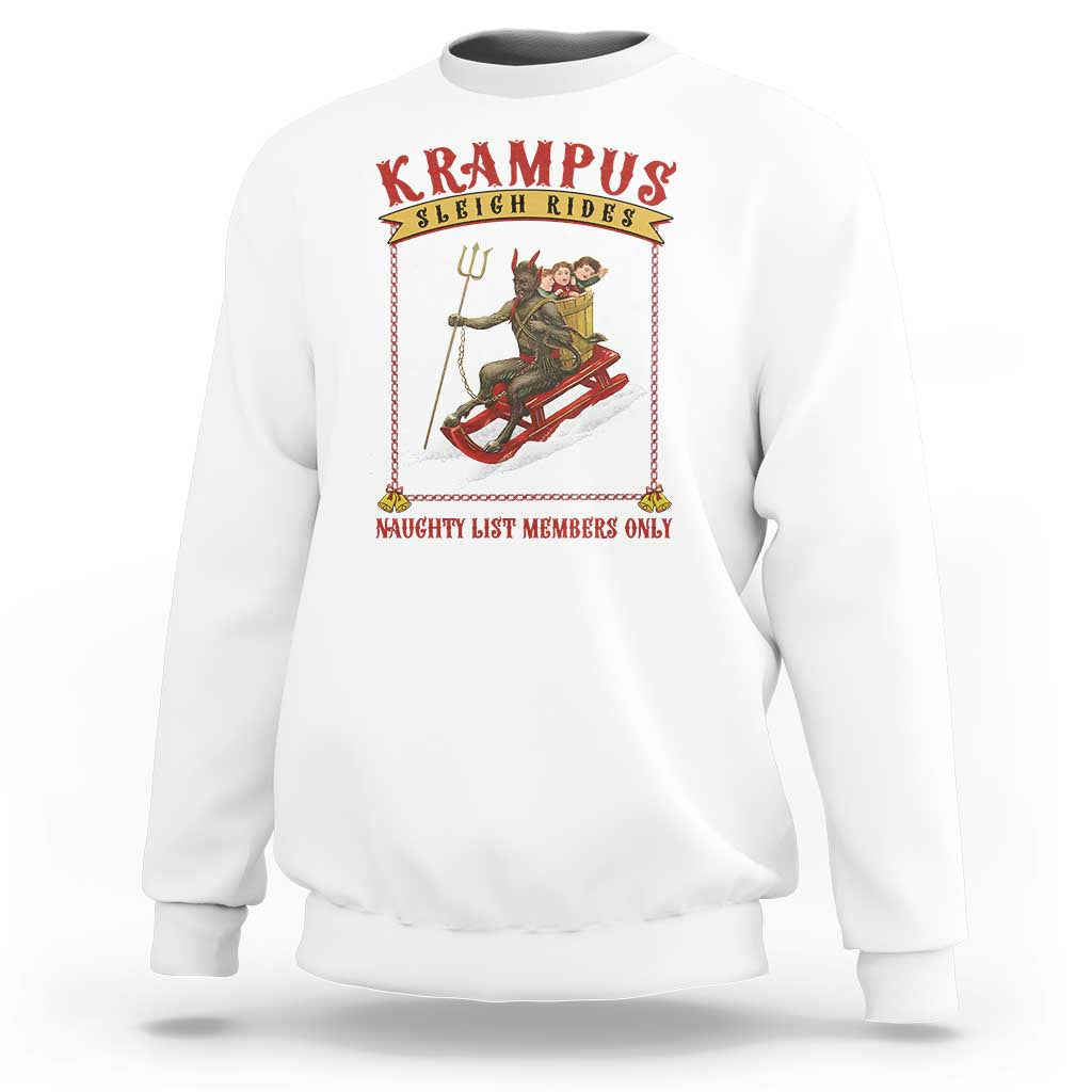 Funny Krampus Sleigh Rides Sweatshirt Naughty List Members Only - Wonder Print Shop