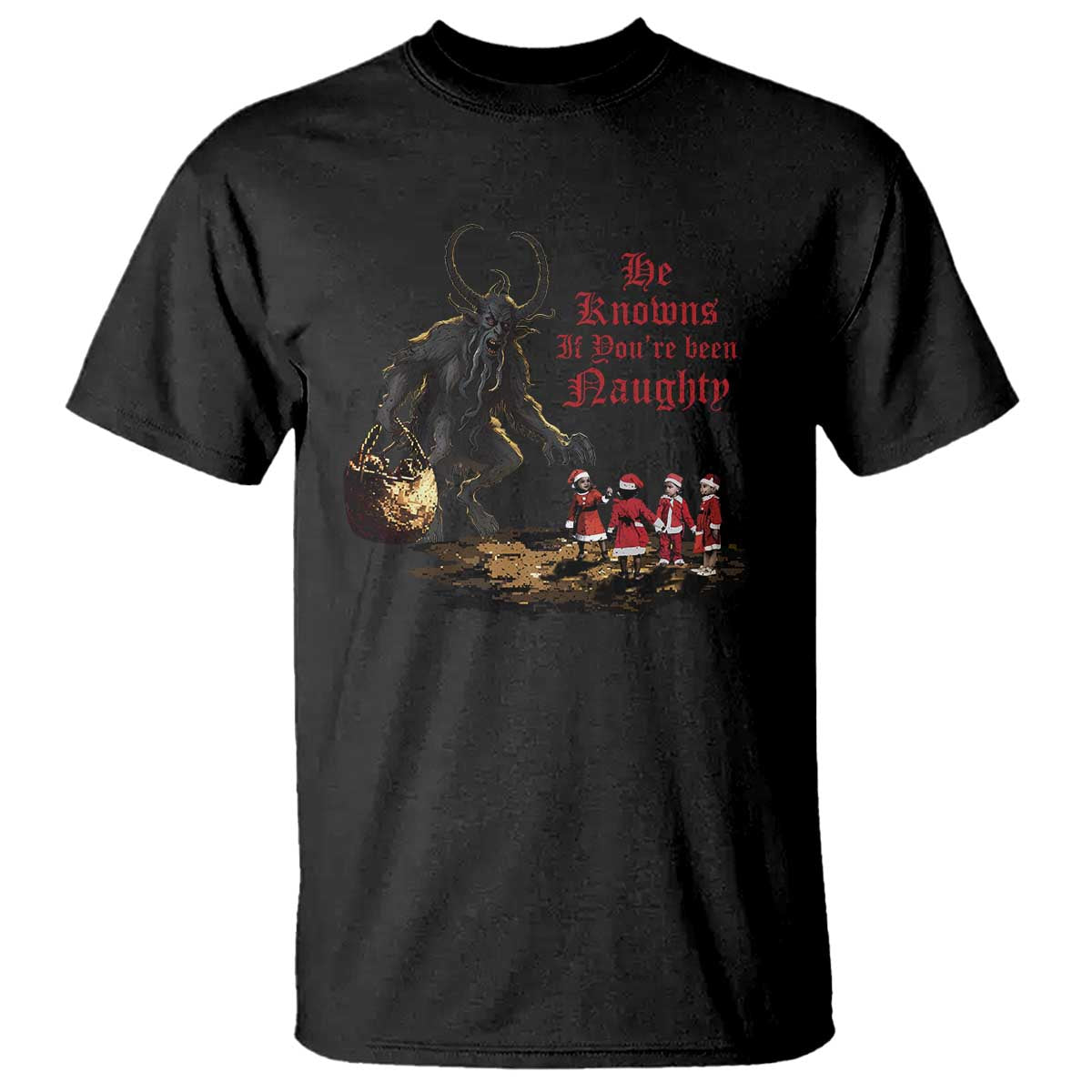Christmas Krampus T Shirt He Knows If You've Been Naughty - Wonder Print Shop