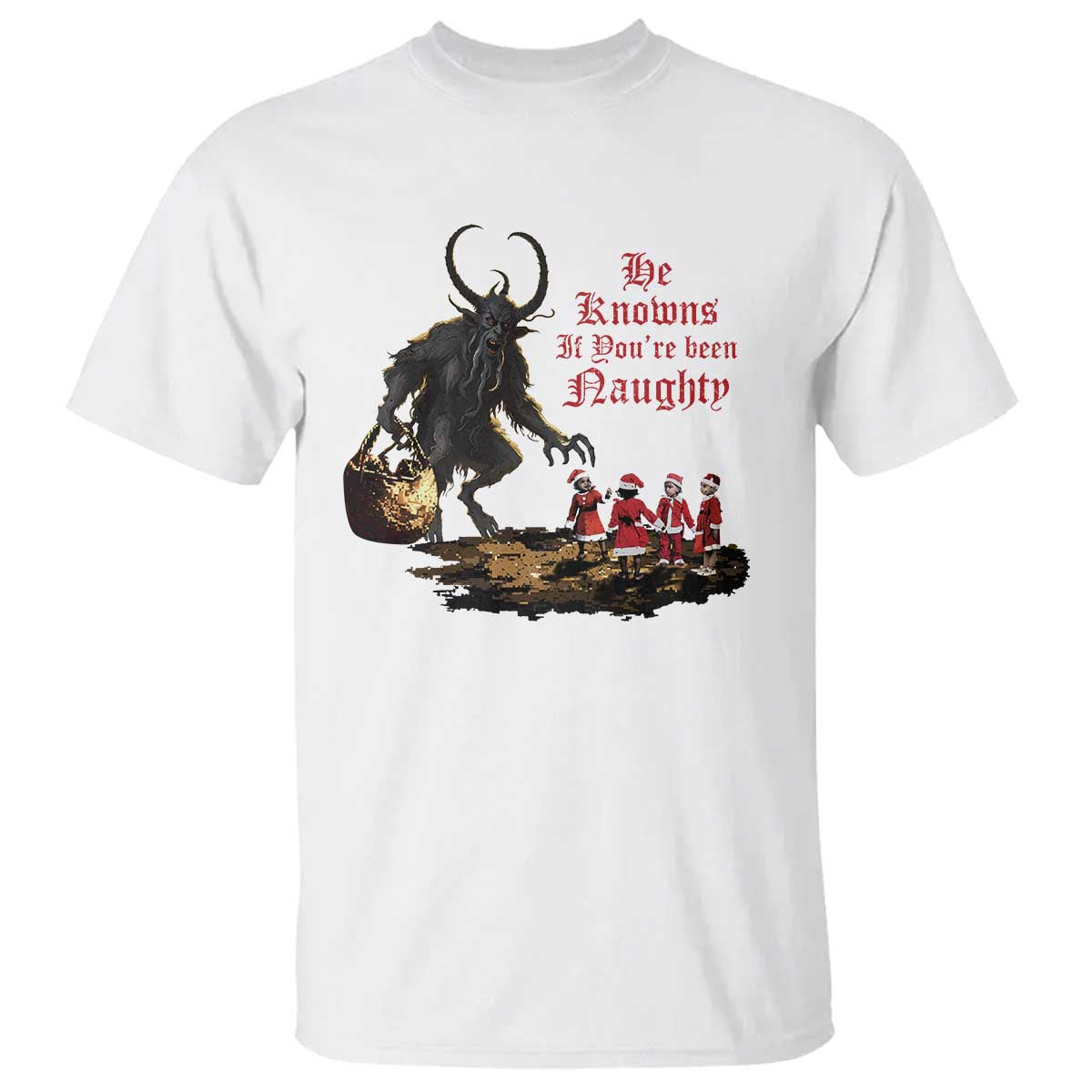 Christmas Krampus T Shirt He Knows If You've Been Naughty - Wonder Print Shop