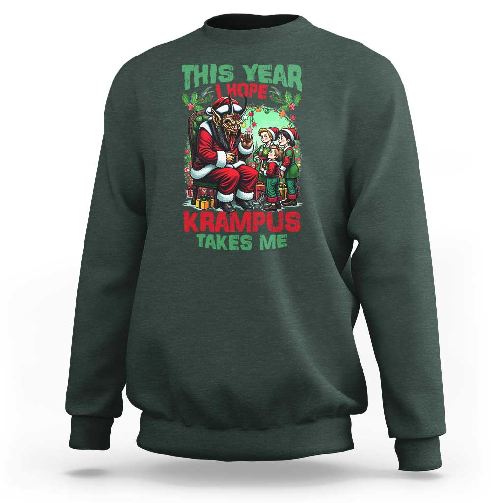 Christmas Krampus Sweatshirt This Year I Hope Krampus Takes Me - Wonder Print Shop