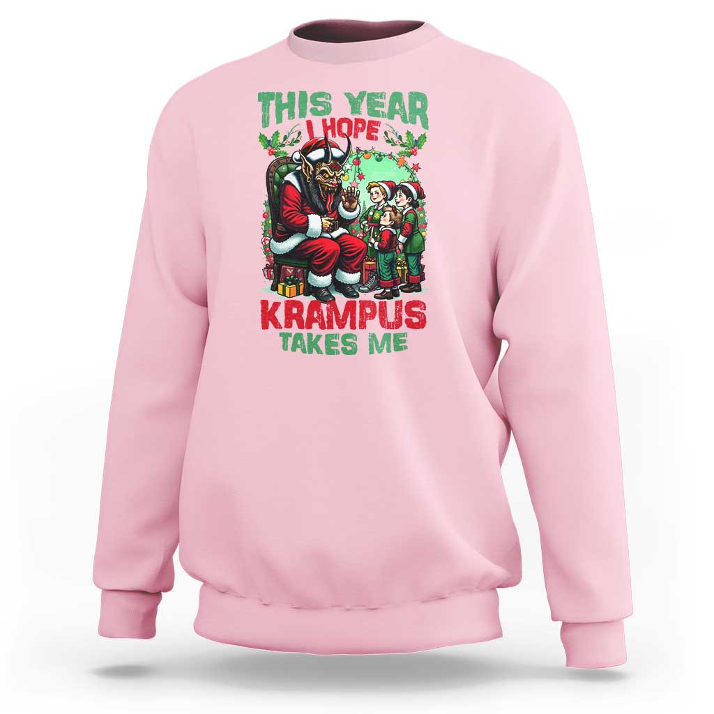 Christmas Krampus Sweatshirt This Year I Hope Krampus Takes Me - Wonder Print Shop