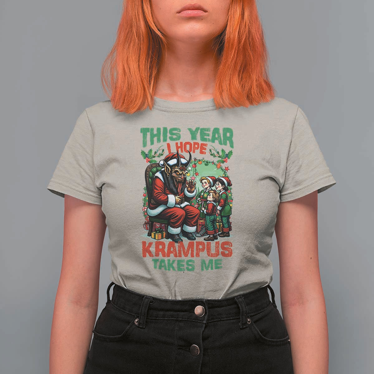 Christmas Krampus T Shirt For Women This Year I Hope Krampus Takes Me - Wonder Print Shop