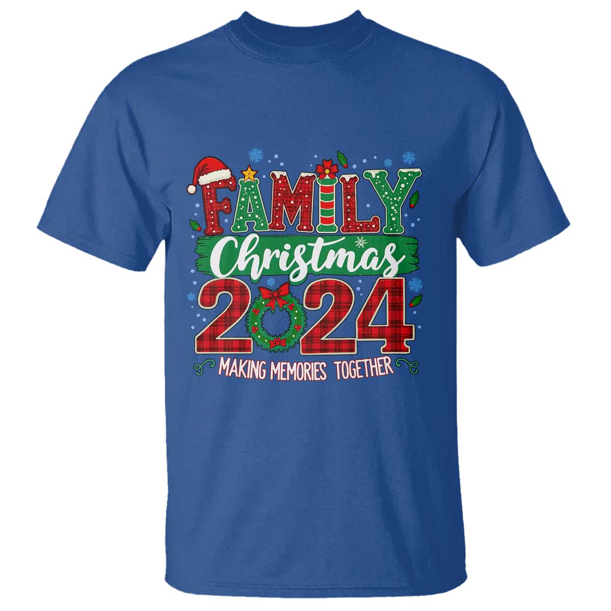 Family Christmas 2024 T Shirt Making Memories Together - Wonder Print Shop