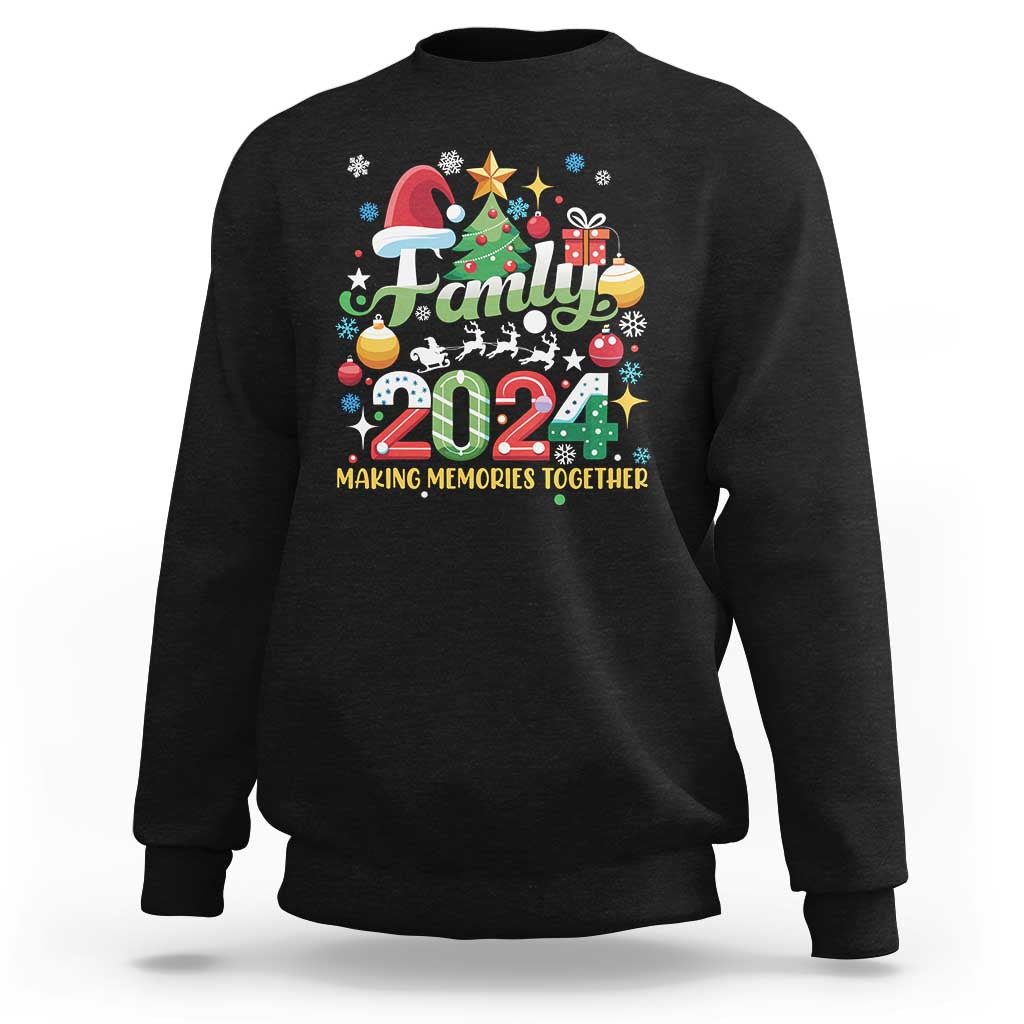 Family Christmas 2024 Making Memories Together Sweatshirt - Wonder Print Shop