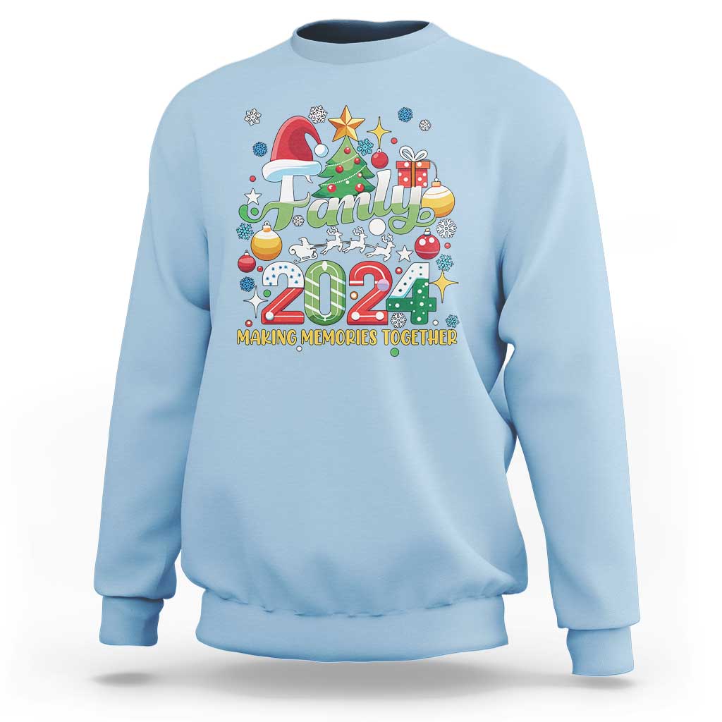 Family Christmas 2024 Making Memories Together Sweatshirt - Wonder Print Shop