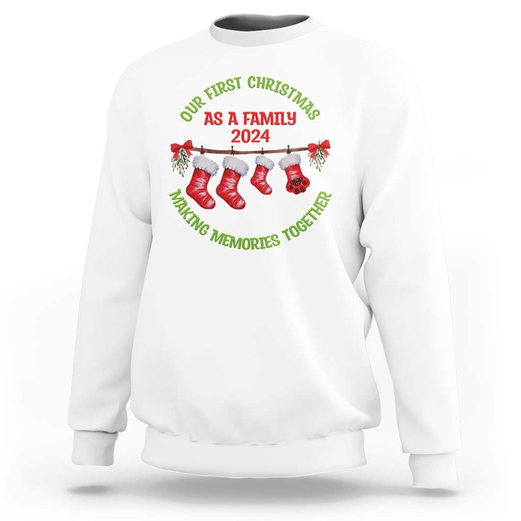 First Christmas As A family Sweatshirt Making Memories Together Xmas 2024 - Wonder Print Shop