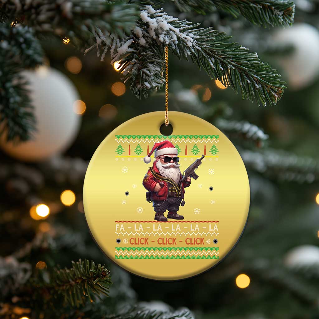Xmas Gun Lover Christmas Ornament Santa Army Gun Click Click Sing Fa La La La - Wonder Print Shop