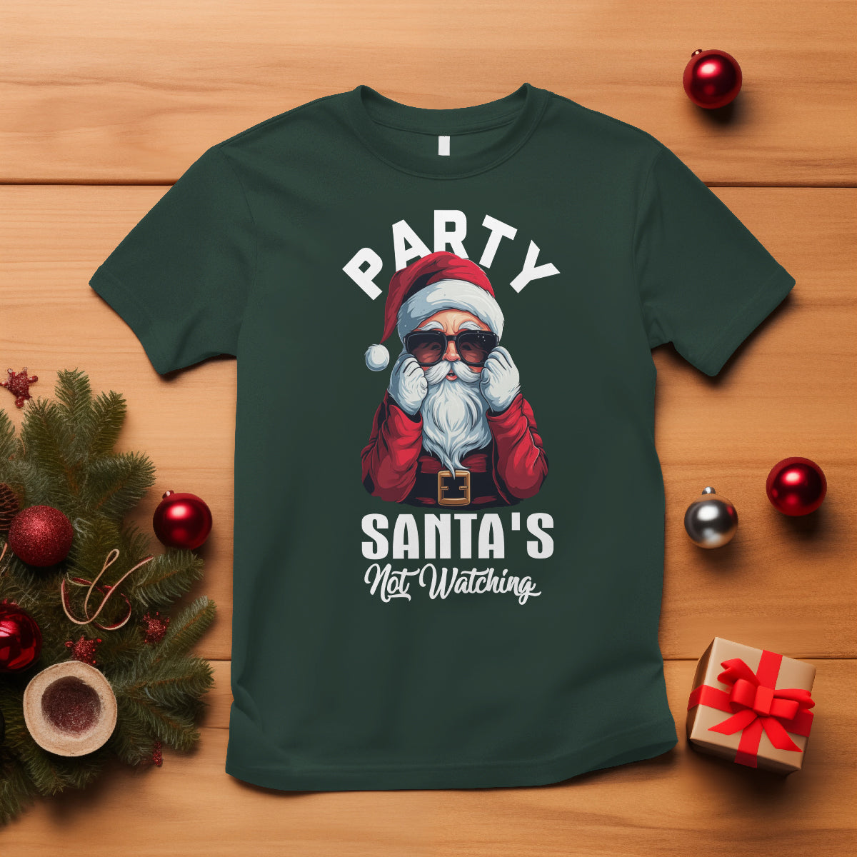 Christmas T Shirt Party Like Santa's Not Watching Funny Santa Sunglas - Wonder Print Shop