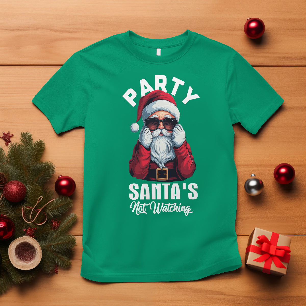 Christmas T Shirt Party Like Santa's Not Watching Funny Santa Sunglas - Wonder Print Shop