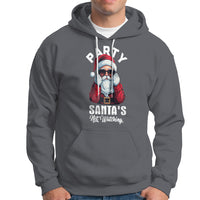 Christmas Hoodie Party Like Santa's Not Watching Funny Santa Sunglas - Wonder Print Shop