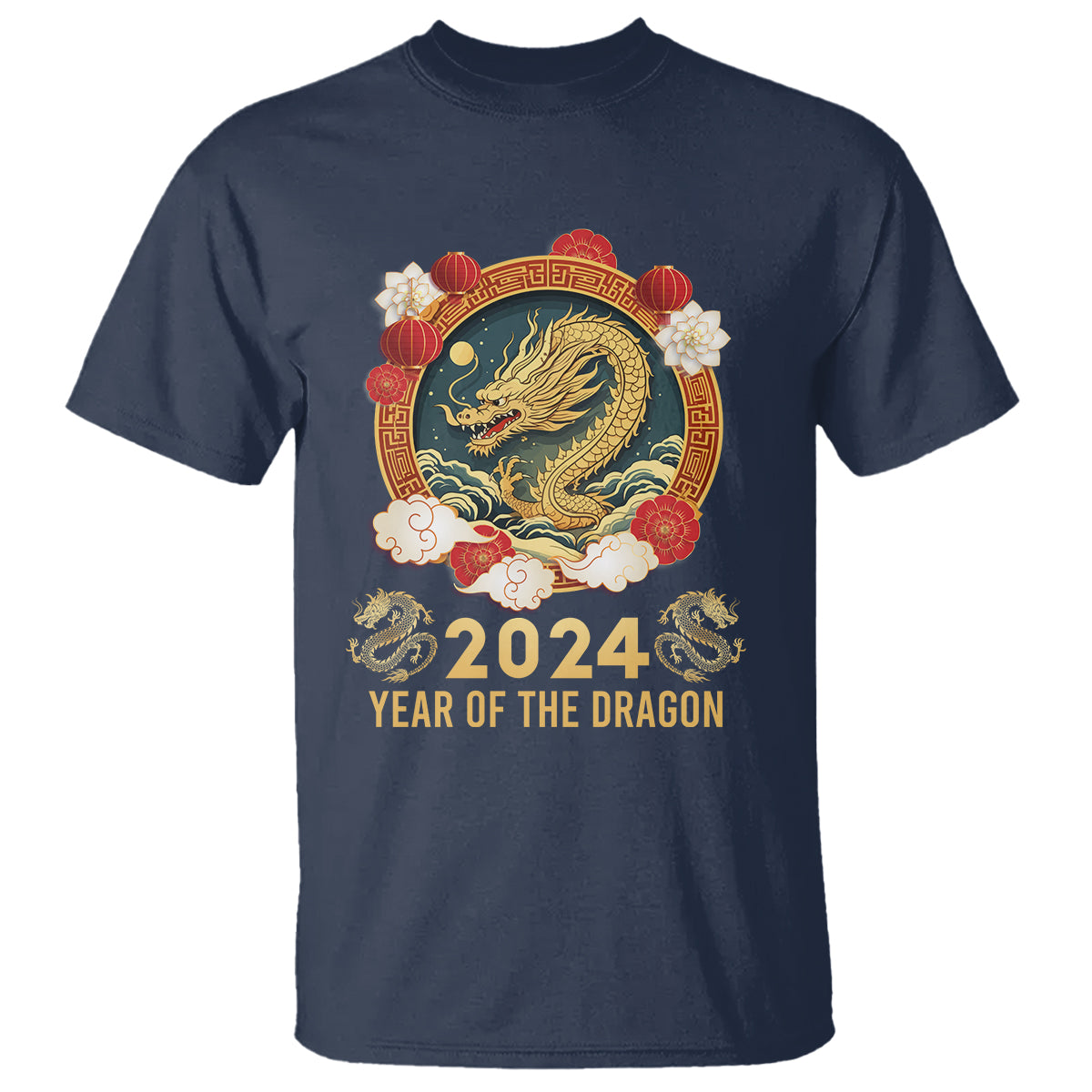 Lunar New Year Chinese Happy 2024 Year of the Dragon T Shirt - Wonder Print Shop