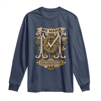 Ave Maria Long Sleeve Shirt Gratia Plena Blessed Mother Mary Hail