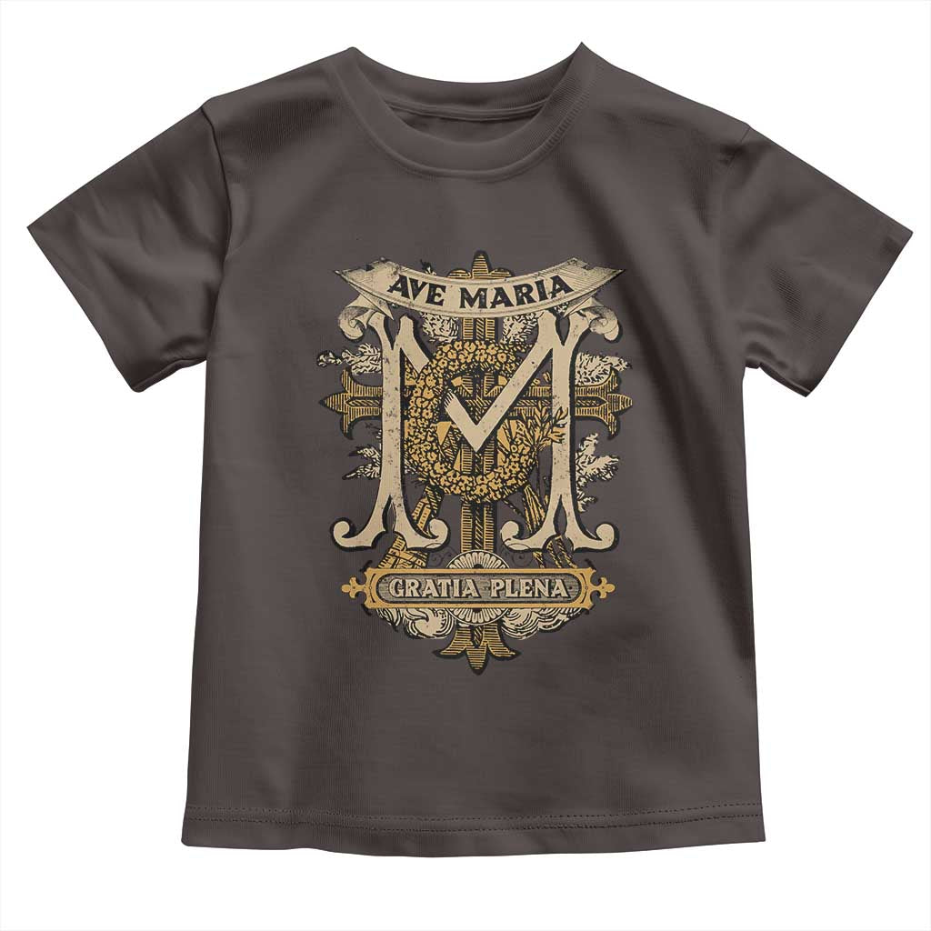 Ave Maria Toddler T Shirt Gratia Plena Blessed Mother Mary Hail