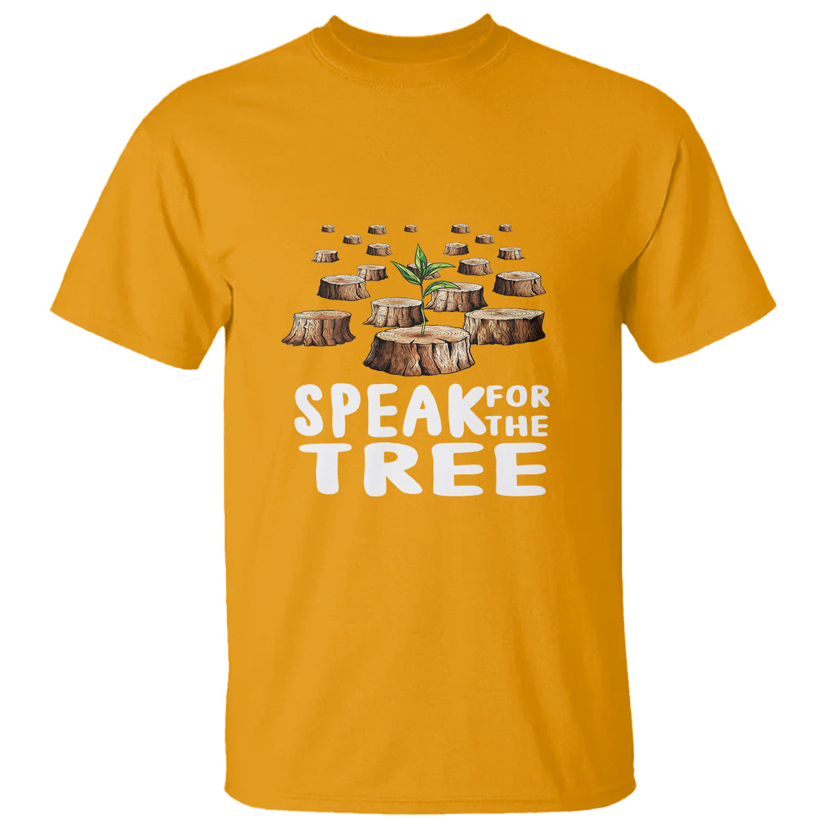 Earth Day T Shirt Speak For The Trees Environmental Plant Lover Arbor Day - Wonder Print Shop