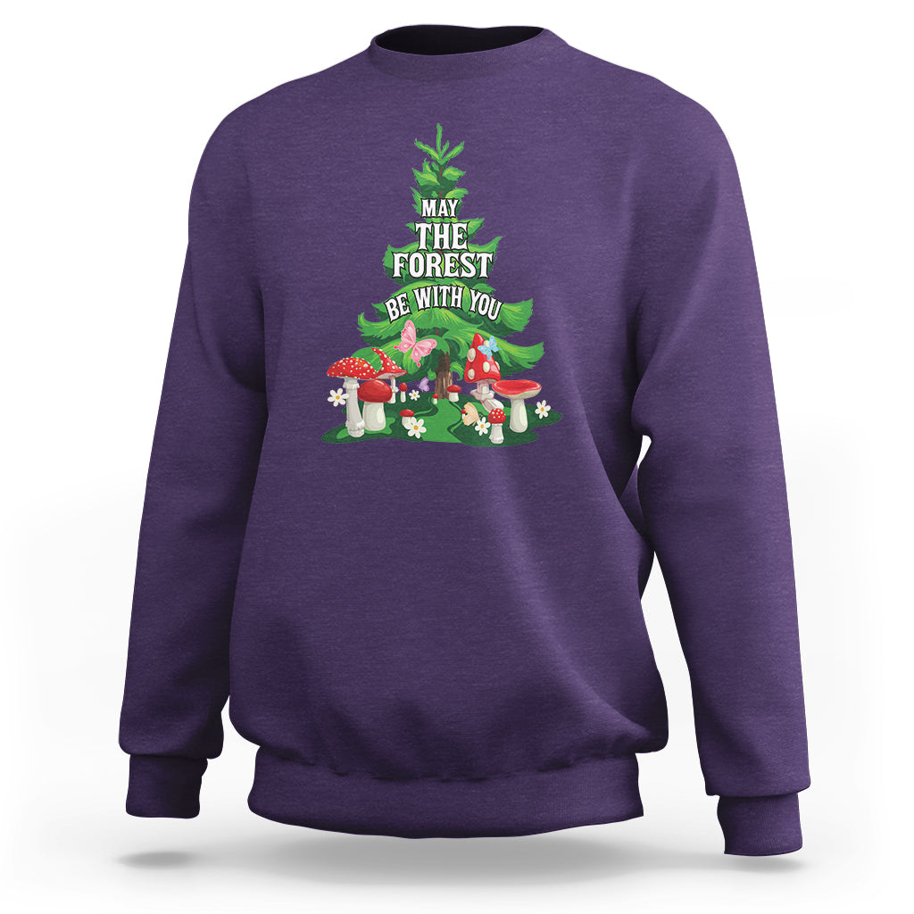 Nature Lover Sweatshirt May The Forest Be With You Cute Earth Day - Wonder Print Shop