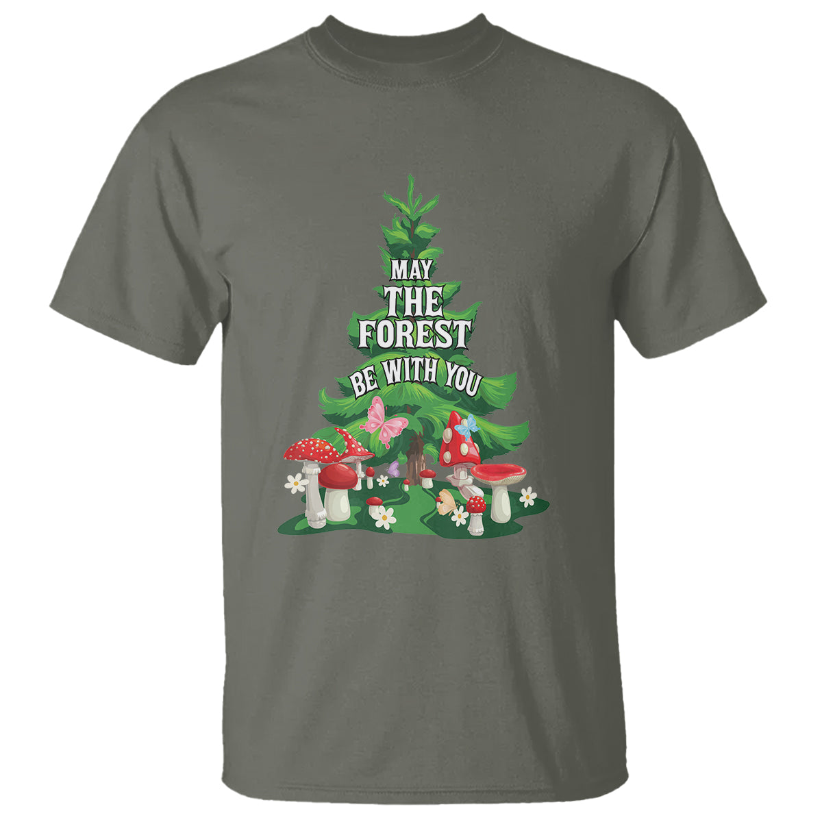 Nature Lover T Shirt May The Forest Be With You Cute Earth Day - Wonder Print Shop
