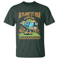 Funny Go Planet It's Your Earth Day Birthday T Shirt - Wonder Print Shop