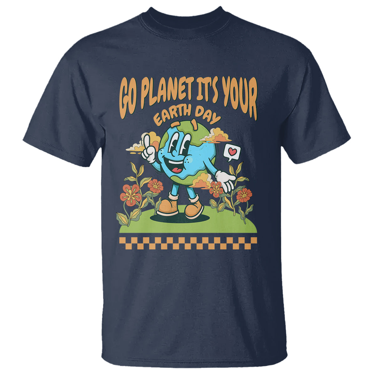 Funny Go Planet It's Your Earth Day Birthday T Shirt - Wonder Print Shop