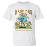 Funny Go Planet It's Your Earth Day Birthday T Shirt - Wonder Print Shop