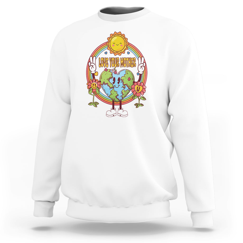Earth Day Sweatshirt Love Your Mother Earth Retro - Wonder Print Shop