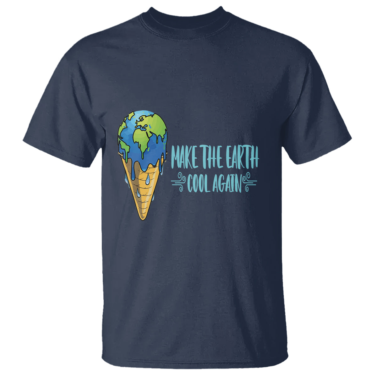 Earth Day T Shirt Make The Earth Cool Again Funny Melting Ice Cream - Wonder Print Shop