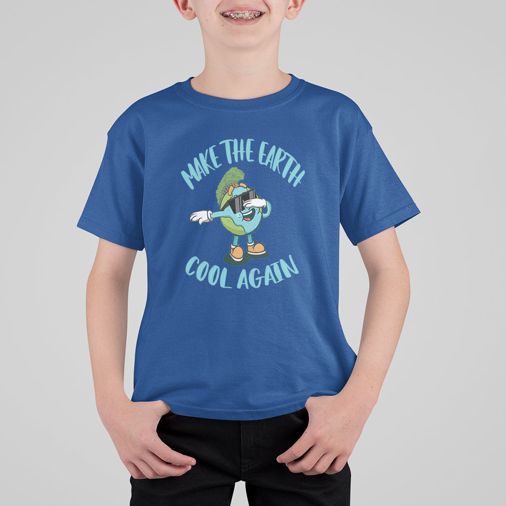 Earth Day T Shirt For Kid Make The Earth Cool Again Dabbing Kids Boys - Wonder Print Shop