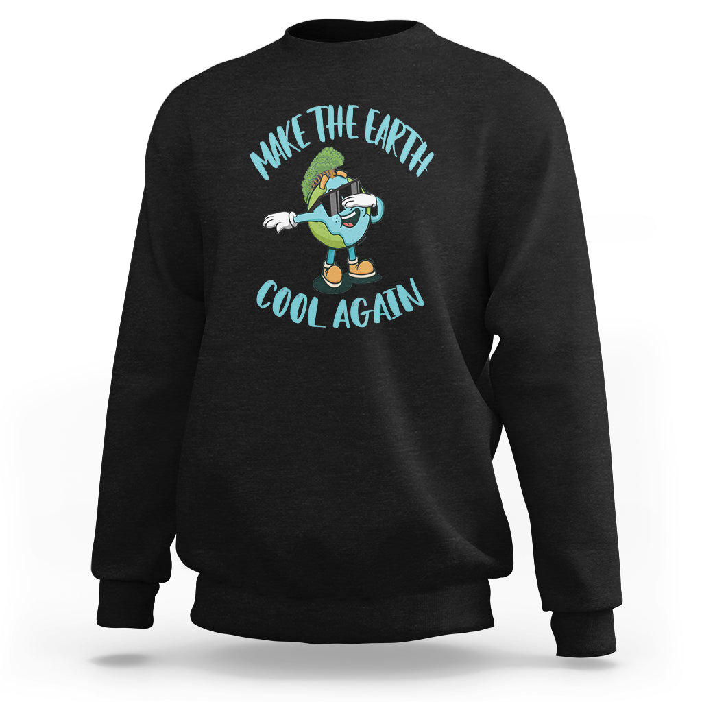Earth Day Sweatshirt Make The Earth Cool Again Dabbing Kids Boys - Wonder Print Shop
