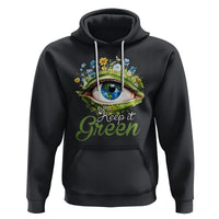 Earth Day Keep It Green Aesthetic Eye Hoodie - Wonder Print Shop