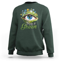 Earth Day Keep It Green Aesthetic Eye Sweatshirt - Wonder Print Shop