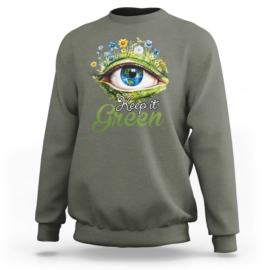 Earth Day Keep It Green Aesthetic Eye Sweatshirt - Wonder Print Shop