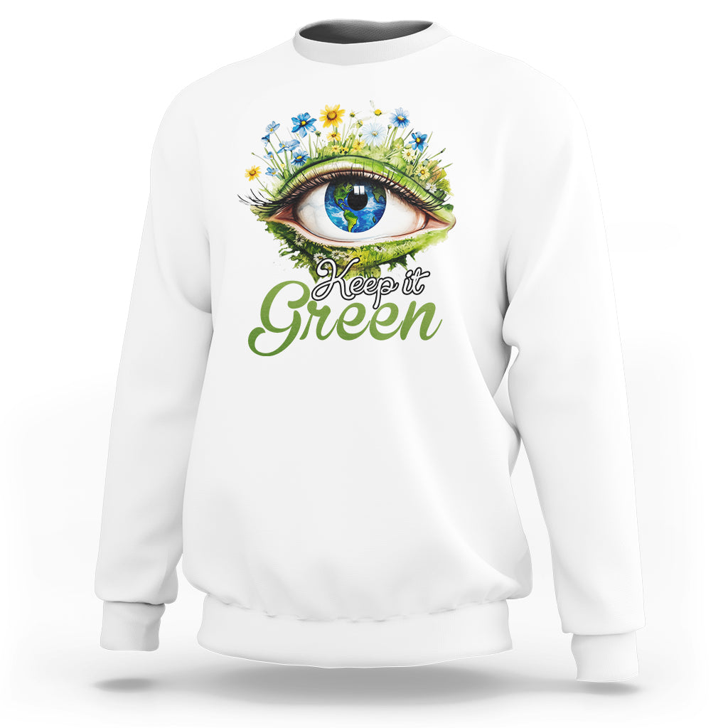 Earth Day Keep It Green Aesthetic Eye Sweatshirt - Wonder Print Shop
