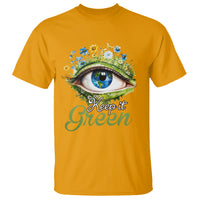 Earth Day Keep It Green Aesthetic Eye T Shirt - Wonder Print Shop