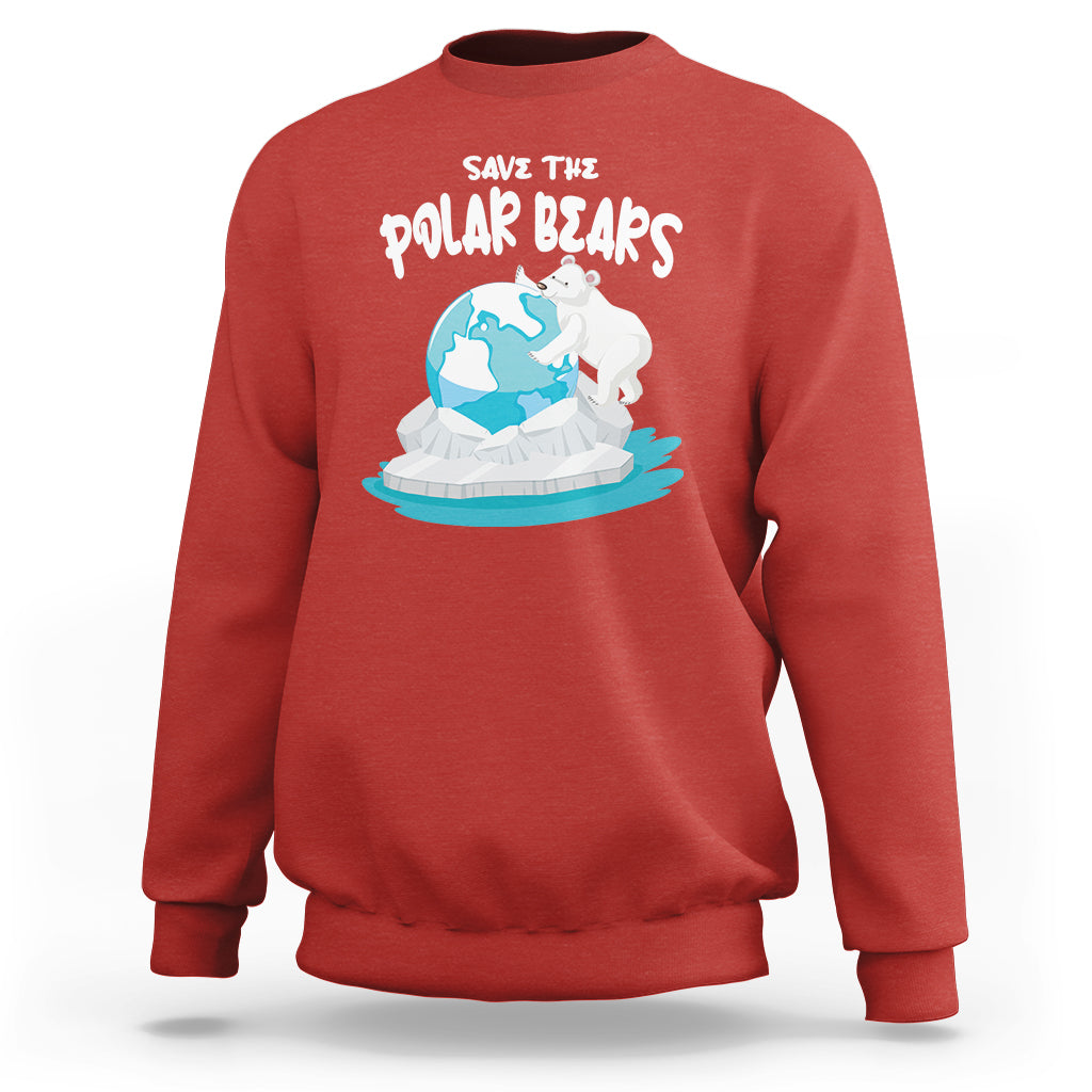 Earth Day Sweatshirt Save The Polar Bears Climate Awareness - Wonder Print Shop