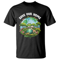 Earth Day T Shirt Save Our Home Animals Wildlife Nature Lover - Wonder Print Shop