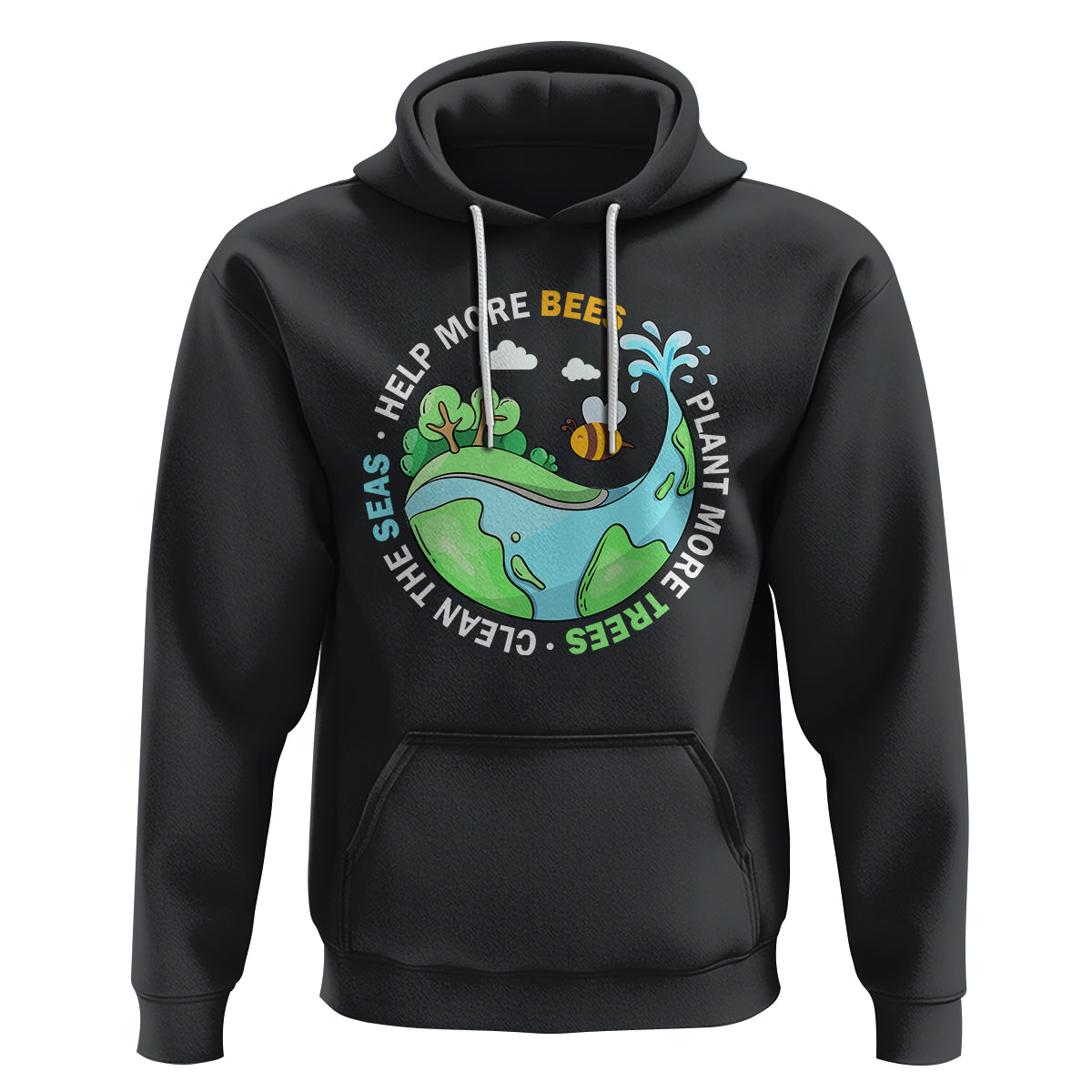 Earth Day Hoodie Help More Bees Plant More Trees Clean The Seas - Wonder Print Shop
