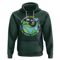 Earth Day Hoodie Help More Bees Plant More Trees Clean The Seas - Wonder Print Shop
