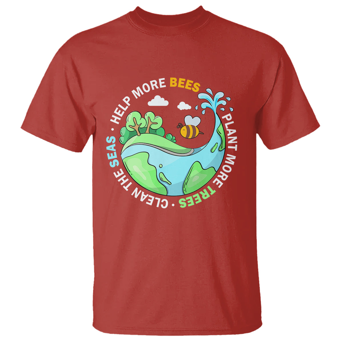 Earth Day T Shirt Help More Bees Plant More Trees Clean The Seas - Wonder Print Shop