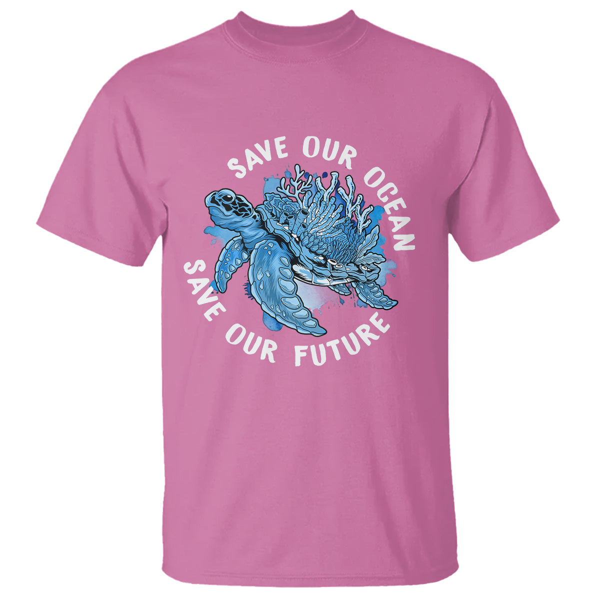 Earth Day T Shirt Save Our Oceans Save Our Future Sea Turtle - Wonder Print Shop