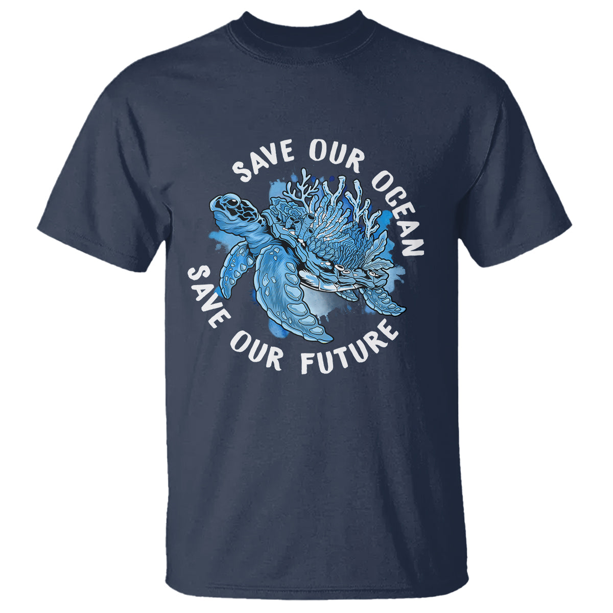 Earth Day T Shirt Save Our Oceans Save Our Future Sea Turtle - Wonder Print Shop