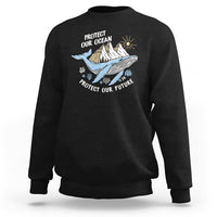 Earth Day Sweatshirt Save Our Oceans Save Our Future Whale - Wonder Print Shop