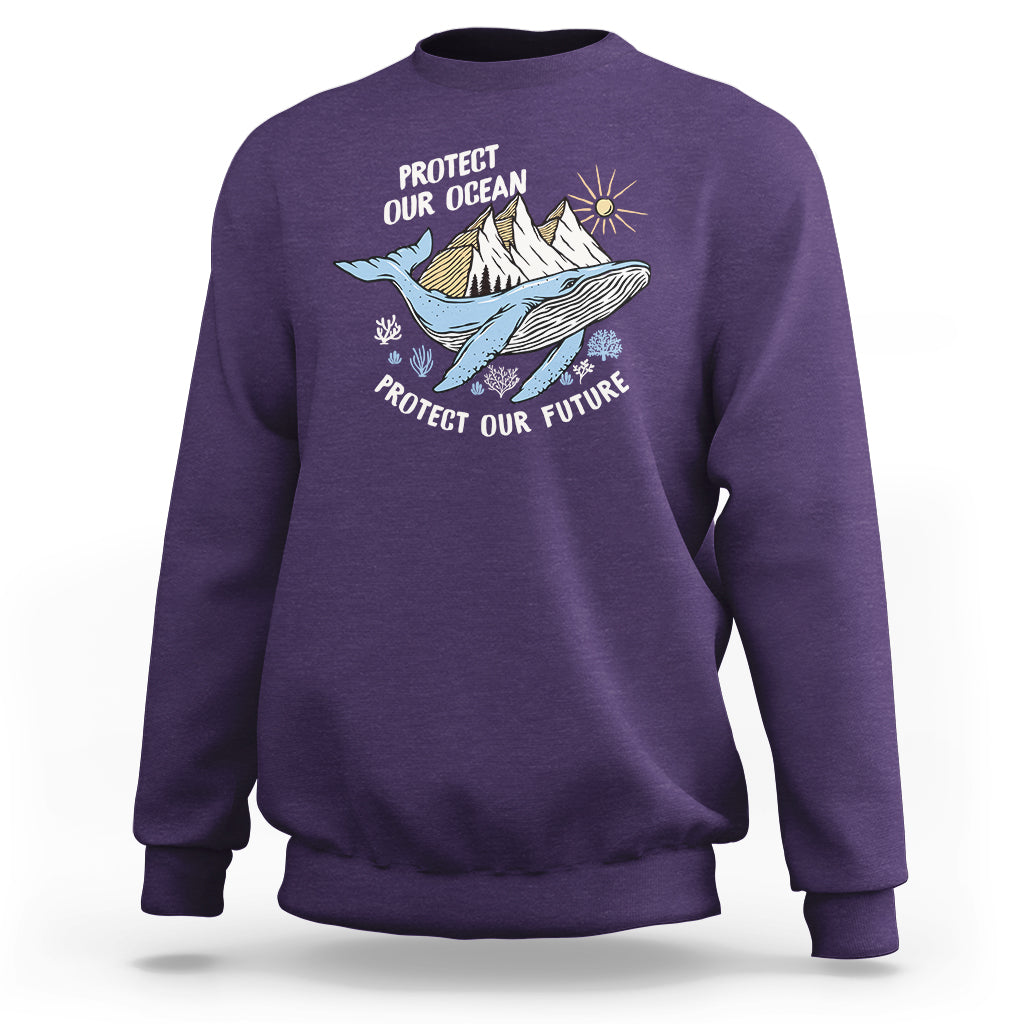 Earth Day Sweatshirt Save Our Oceans Save Our Future Whale - Wonder Print Shop