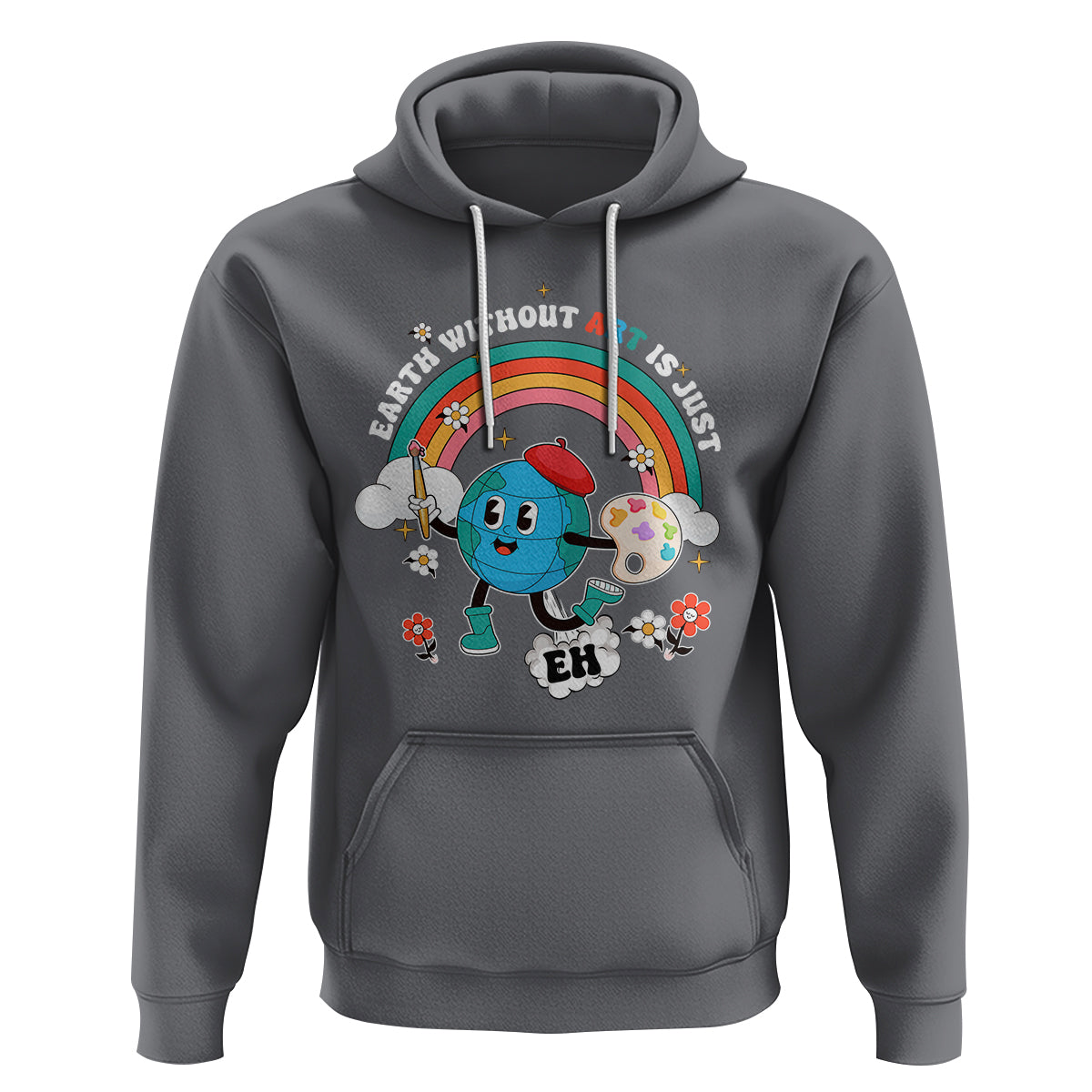 Funny Art Teacher Hoodie Earth Without Art Is Just Eh Painting Artist Wordplay Pun - Wonder Print Shop